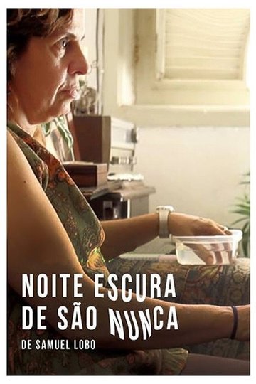 Locandina di Noite Escura de São Nunca