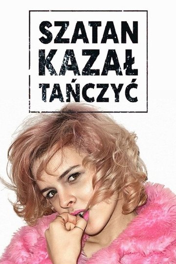 Locandina di Szatan kazał tańczyć