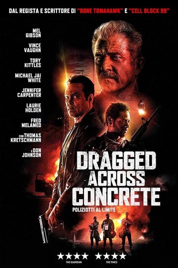 Locandina di Dragged Across Concrete - Poliziotti al limite