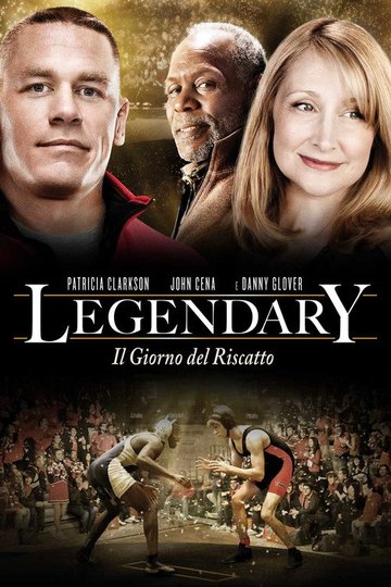 Locandina di Legendary - Il giorno del riscatto