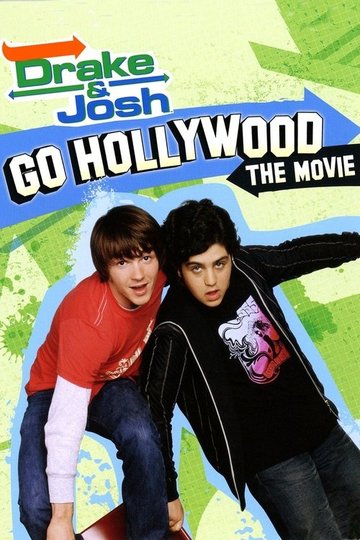 Locandina di Drake & Josh Go Hollywood