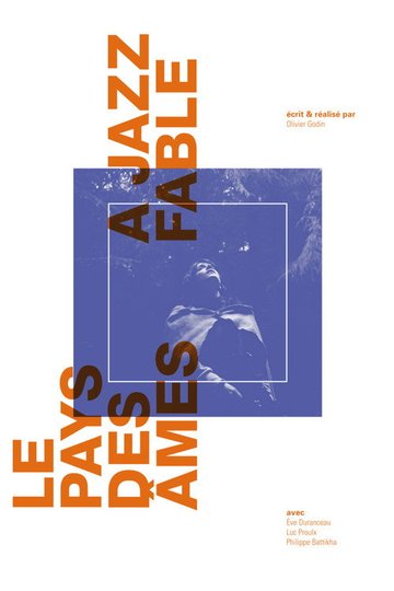 Locandina di Le Pays des âmes (a jazz fable)
