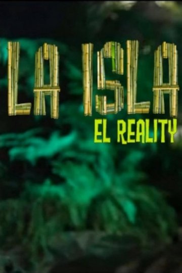 Locandina di La Isla: El Reality