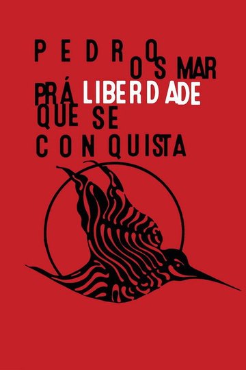 Locandina di Pedro Osmar, Prá Liberdade Que Se Conquista