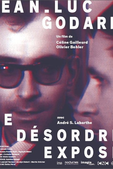 Locandina di Jean-Luc Godard, le désordre exposé