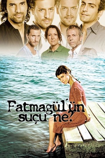 Locandina di Fatmagül'ün Suçu Ne?