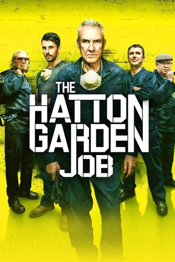 Locandina di The Hatton Garden Job
