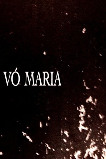 Locandina di Vó Maria