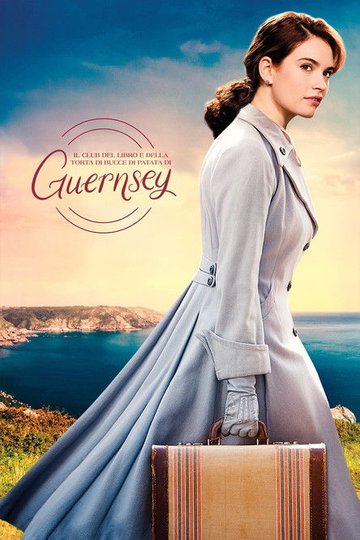 Locandina di Il club del libro e della torta di bucce di patata di Guernsey