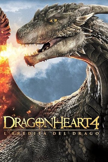 Locandina di Dragonheart 4 - L'eredità del drago