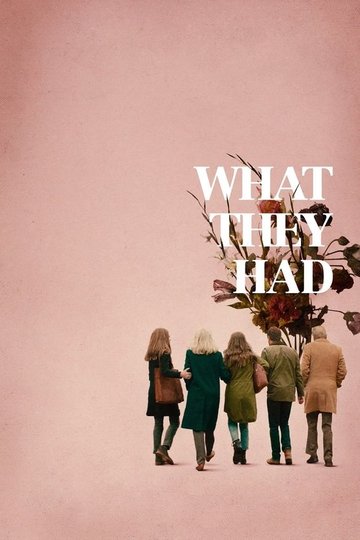 Locandina di What They Had