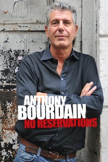Locandina di Anthony Bourdain: No Reservations