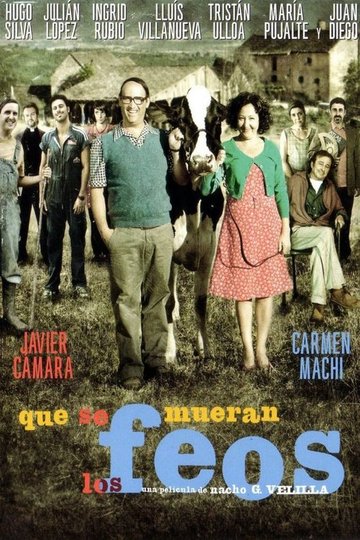 Locandina di Que se mueran los feos
