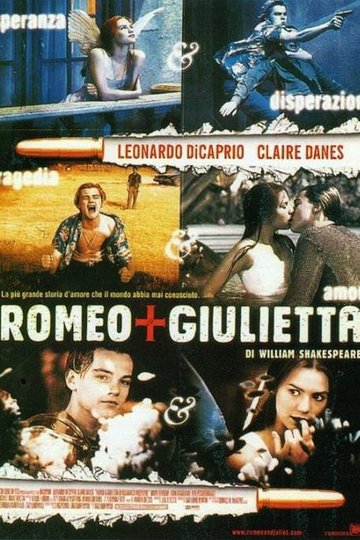 Locandina di Romeo + Giulietta di William Shakespeare