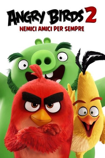 Locandina di Angry Birds 2 - Nemici amici per sempre