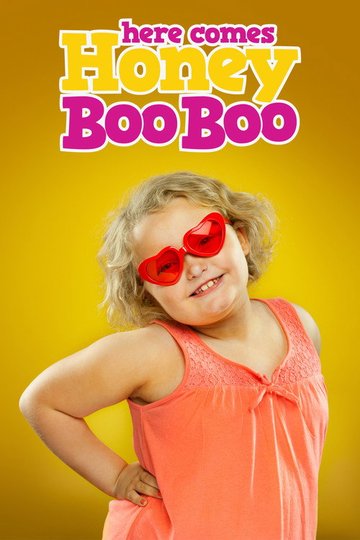 Locandina di Il mondo di Honey Boo Boo