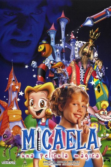 Locandina di Micaela, una película mágica
