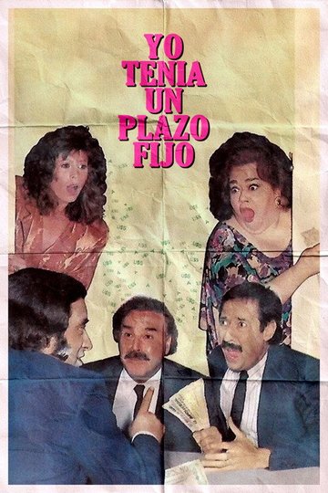 Locandina di Yo tenía un plazo fijo