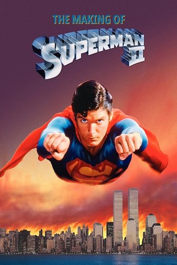 Locandina di The Making of 'Superman II'