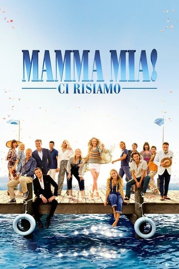 Locandina di Mamma Mia! Ci risiamo