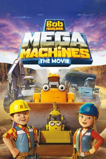 Locandina di Bob Aggiustatutto: Mega Macchine