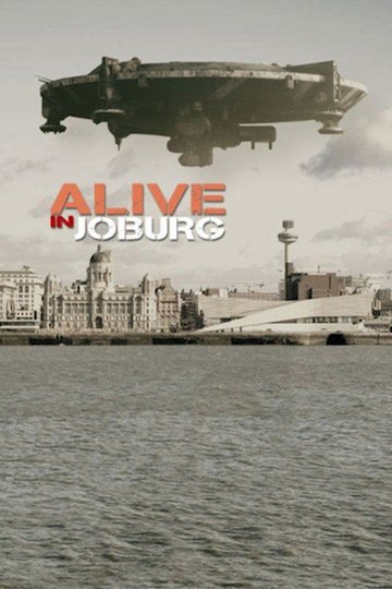 Locandina di Alive in Joburg