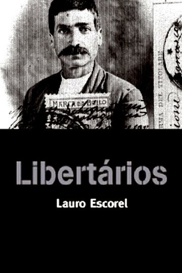 Locandina di Libertários