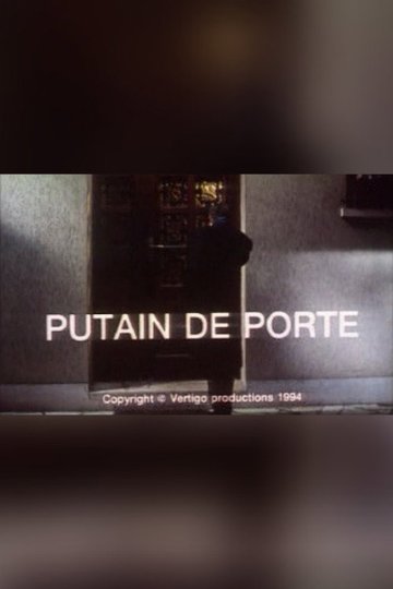 Locandina di Putain de porte