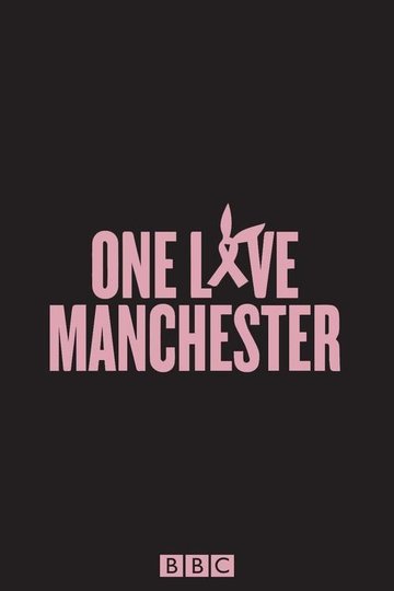 Locandina di One Love Manchester