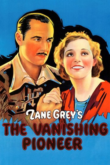 Locandina di The Vanishing Pioneer
