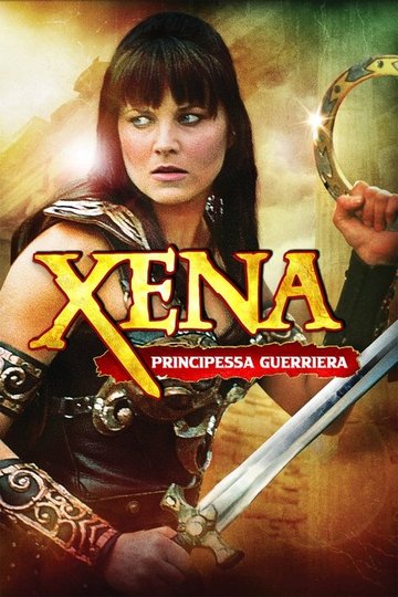 Locandina di Xena - Principessa guerriera