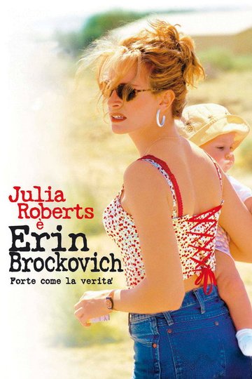 Locandina di Erin Brockovich - Forte come la verità