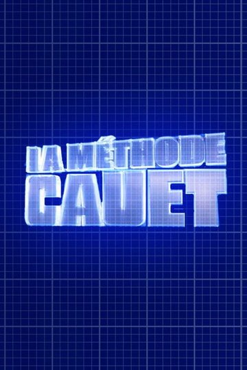 Locandina di La Méthode Cauet