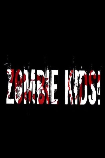Locandina di Zombie Kids