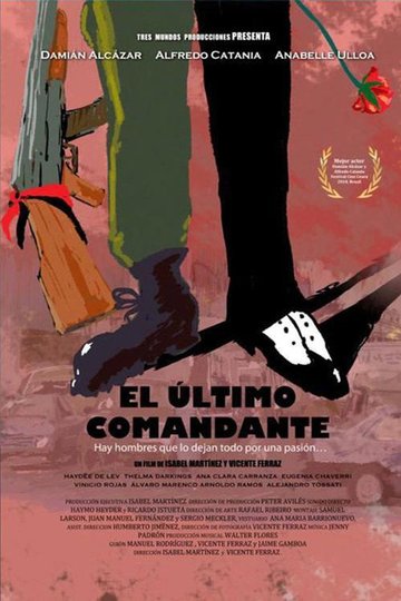 Locandina di El último comandante