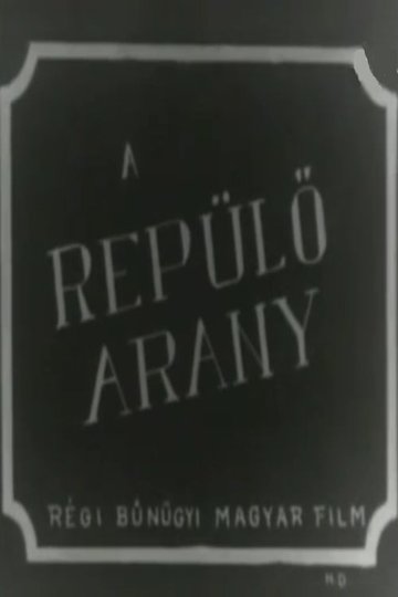 Locandina di Repülő arany
