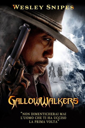 Locandina di Gallowwalkers