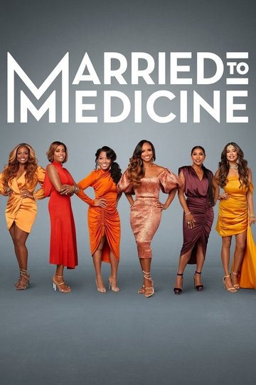 Locandina di Married to Medicine