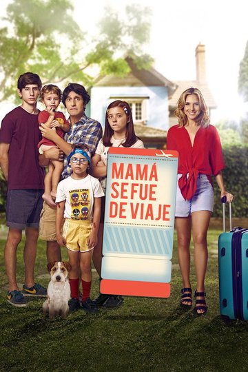 Locandina di Mamá se fue de viaje