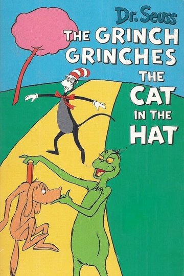 Locandina di The Grinch Grinches the Cat in the Hat