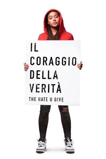 Locandina di Il coraggio della verità - The Hate U Give