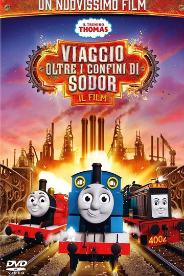Locandina di Il Trenino Thomas - Viaggio Oltre I Confini di Sodor