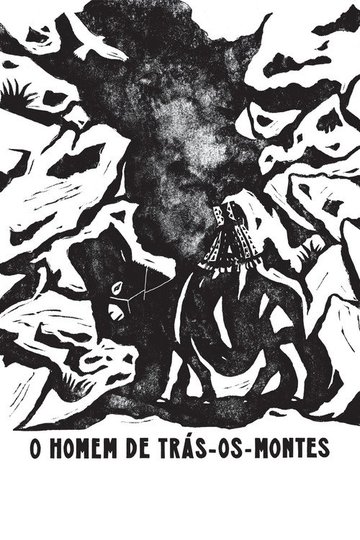 Locandina di O Homem de Trás-os-Montes