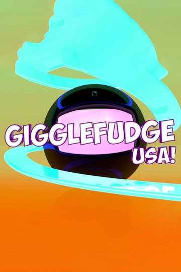 Locandina di Gigglefudge USA!