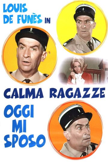 Locandina di Calma ragazze oggi mi sposo