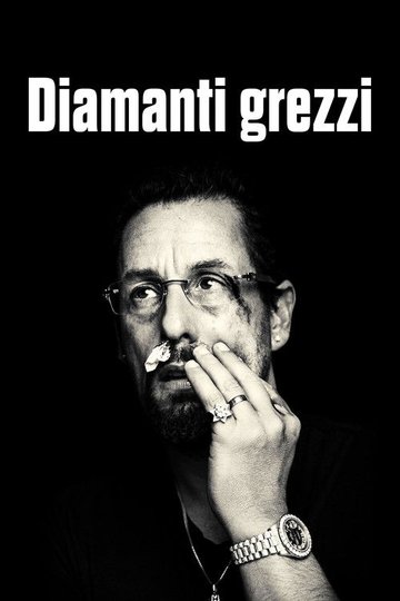 Locandina di Diamanti grezzi