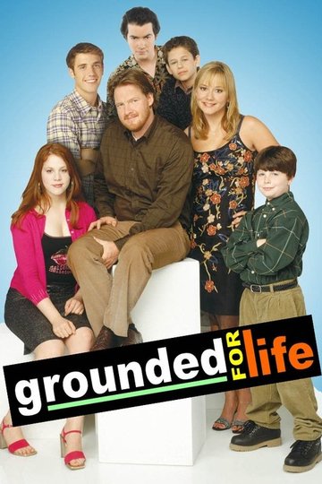 Locandina di Grounded for Life
