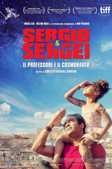 Locandina di Sergio e Sergei - Il professore e il cosmonauta