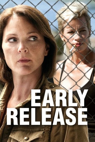 Locandina di Early Release - Il prezzo del passato