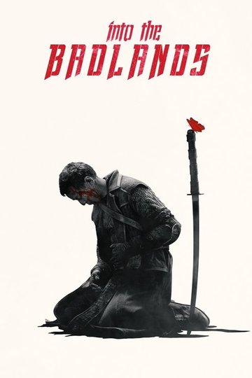 Locandina di Into the Badlands